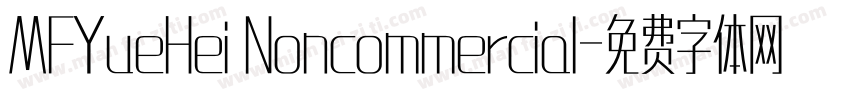 MFYueHei Noncommercial字体转换